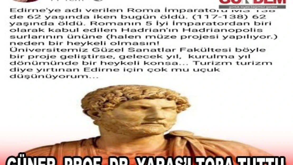 Güner, Prof. Dr. Yaraş'ı topa tuttu