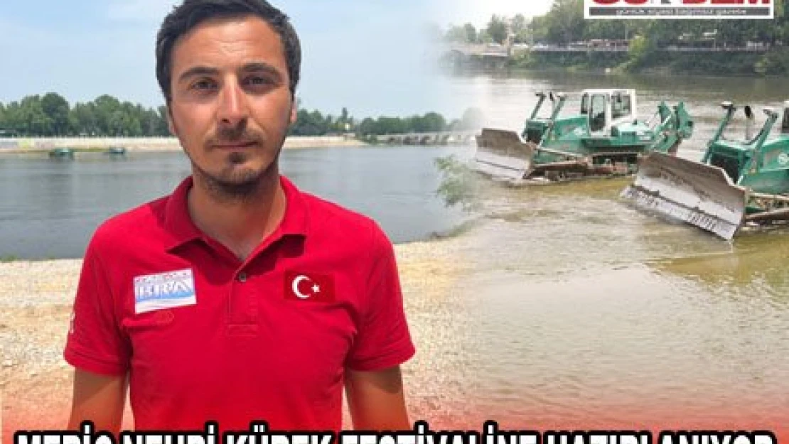 MERİÇ NEHRİ KÜREK FESTİVALİNE HAZIRLANIYOR