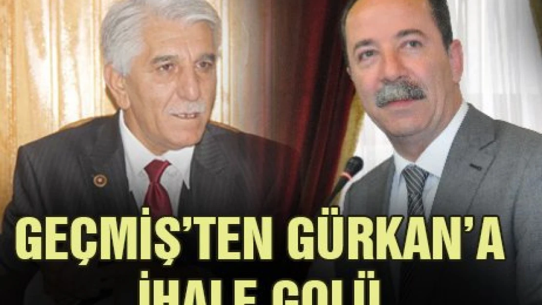 Geçmişten Gürkan'a İhale Golü