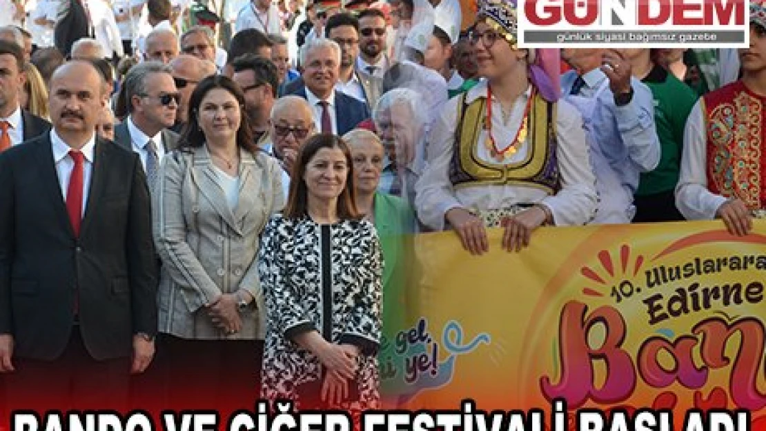 BANDO VE CİĞER FESTİVALİ BAŞLADI