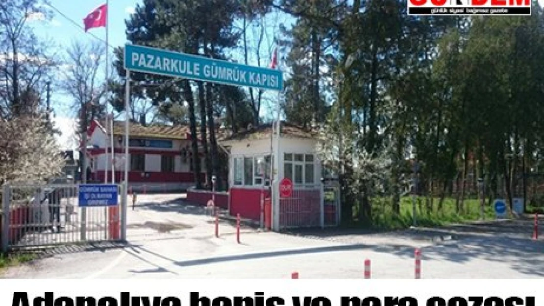 Adanalıya hapis ve para cezası