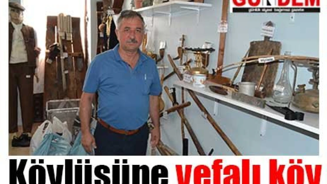 Köylüsüne vefalı köy