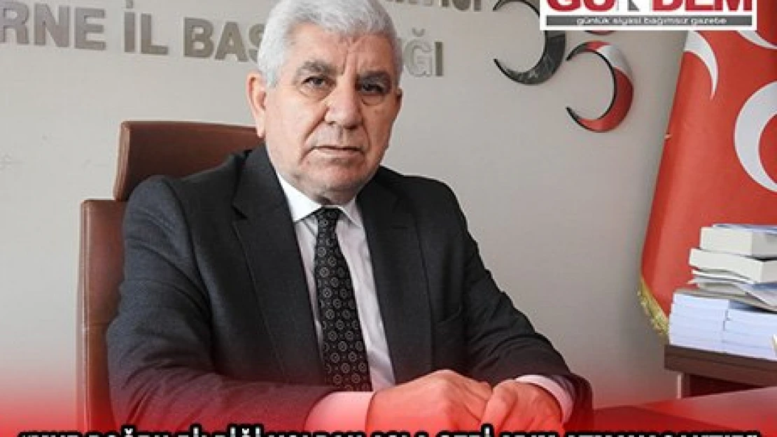 'MHP DOĞRU BİLDİĞİ YOLDAN ASLA GERİ ADIM ATMAYACAKTIR'