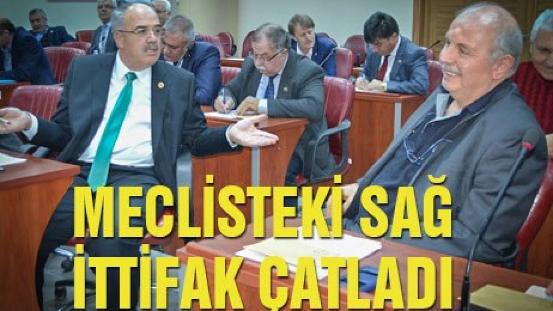 Meclisteki sağ ittifak çatladı