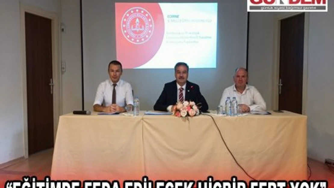 'Eğitimde feda edilecek hiçbir fert yok'