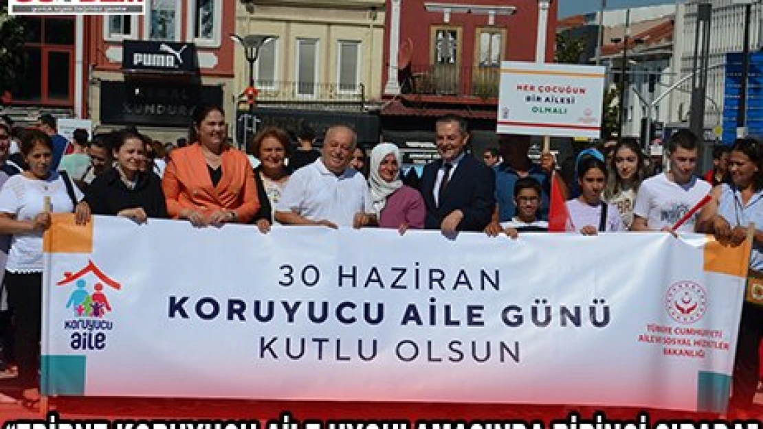 'EDİRNE KORUYUCU AİLE UYGULAMASINDA BİRİNCİ SIRADA'