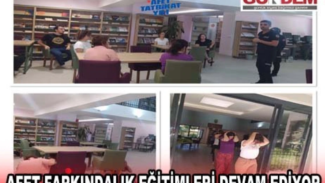 AFET FARKINDALIK EĞİTİMLERİ DEVAM EDİYOR