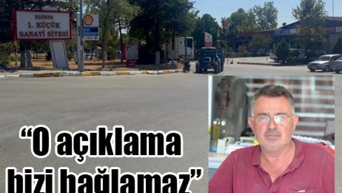 O açıklama bizi bağlamaz