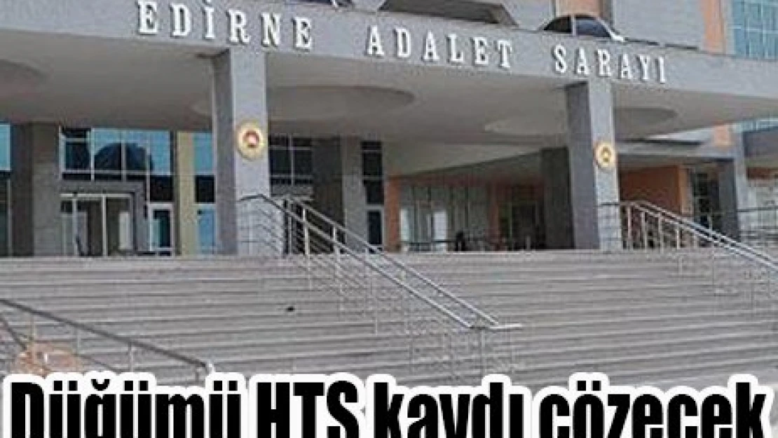 Düğümü HTS kaydı çözecek