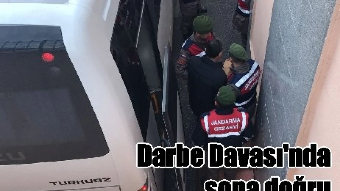 Darbe Davası'nda sona doğru