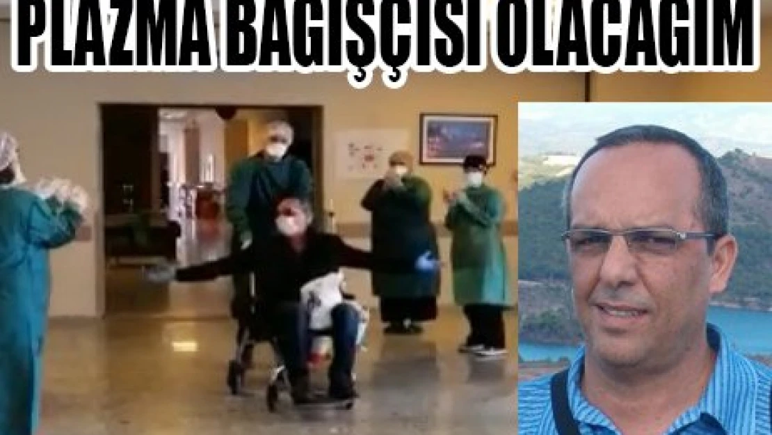 PLAZMA BAĞIŞÇISI OLACAĞIM