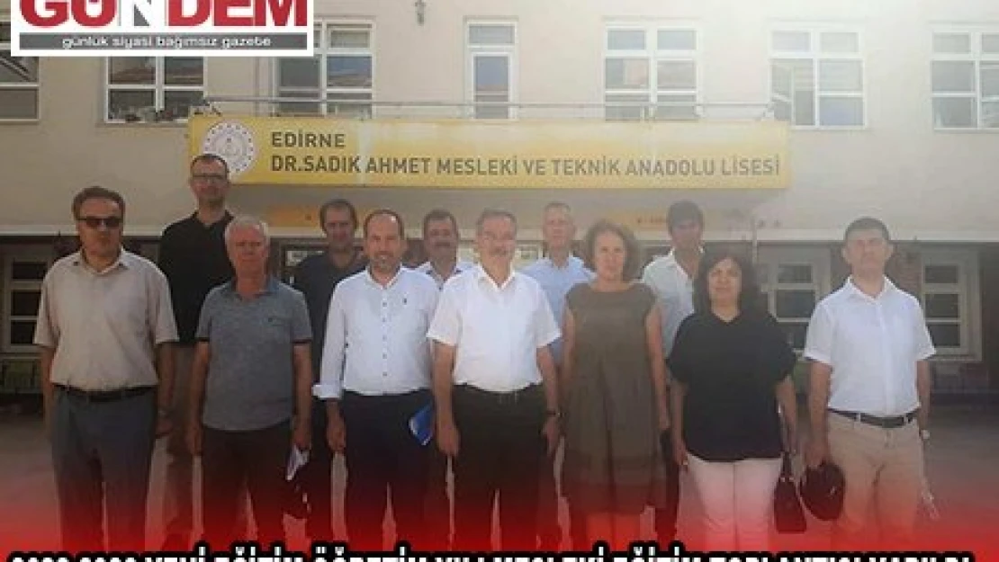 2022-2023 YENİ EĞİTİM ÖĞRETİM YILI MESLEKİ EĞİTİM TOPLANTISI YAPILDI