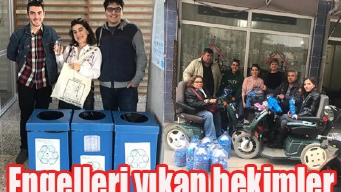 Engelleri yıkan hekimler