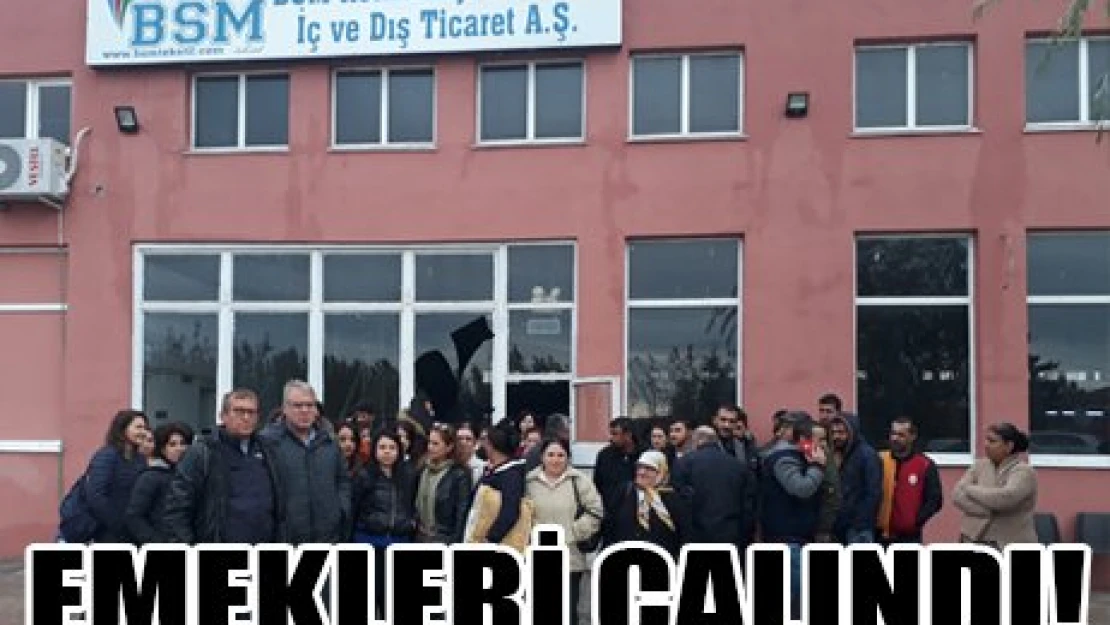 Emekleri çalındı!