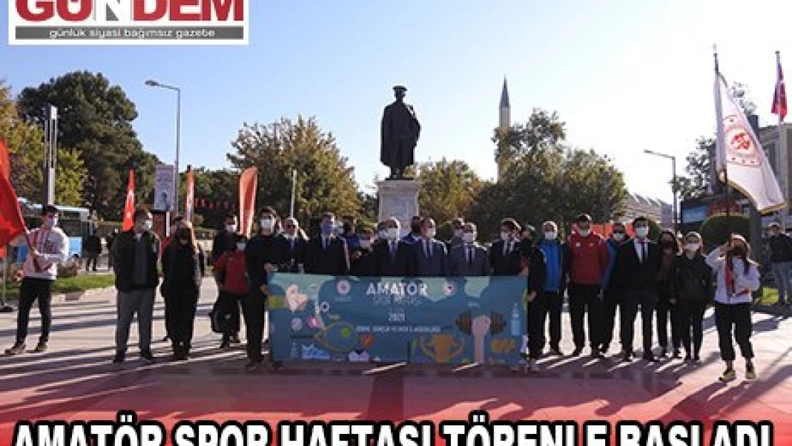 Amatör Spor Haftası törenle başladı