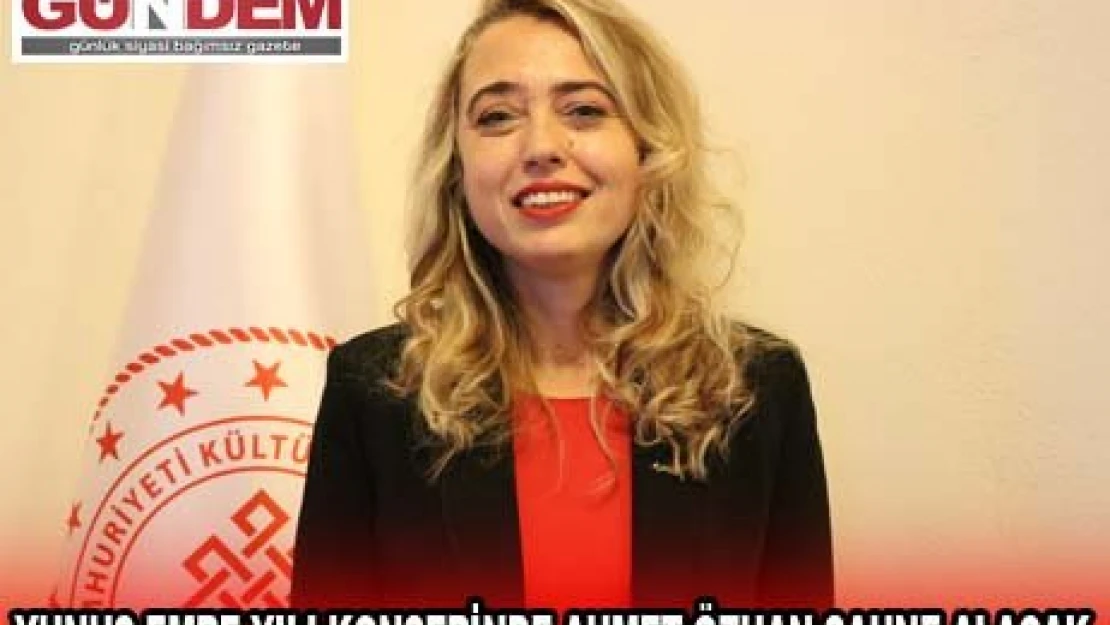 YUNUS EMRE YILI KONSERİNDE AHMET ÖZHAN SAHNE ALACAK