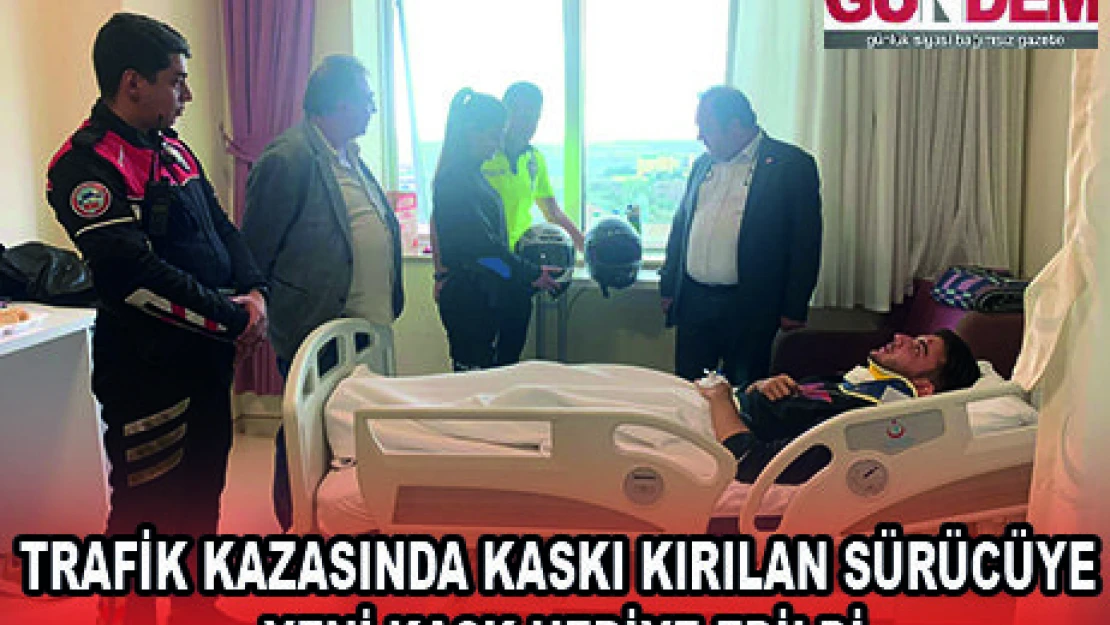 TRAFİK KAZASINDA KASKI KIRILAN SÜRÜCÜYE YENİ KASK HEDİYE EDİLDİ