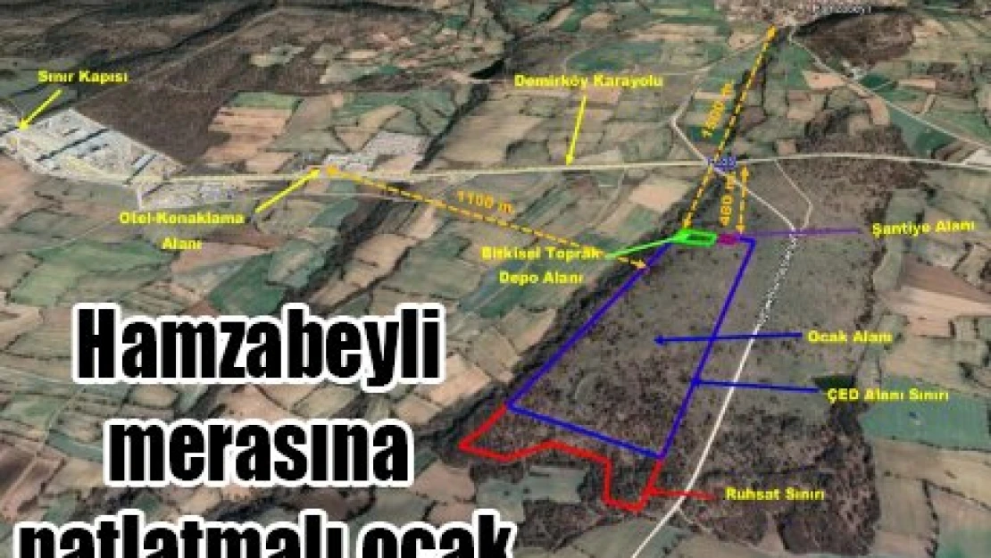 Hamzabeyli merasına patlatmalı ocak