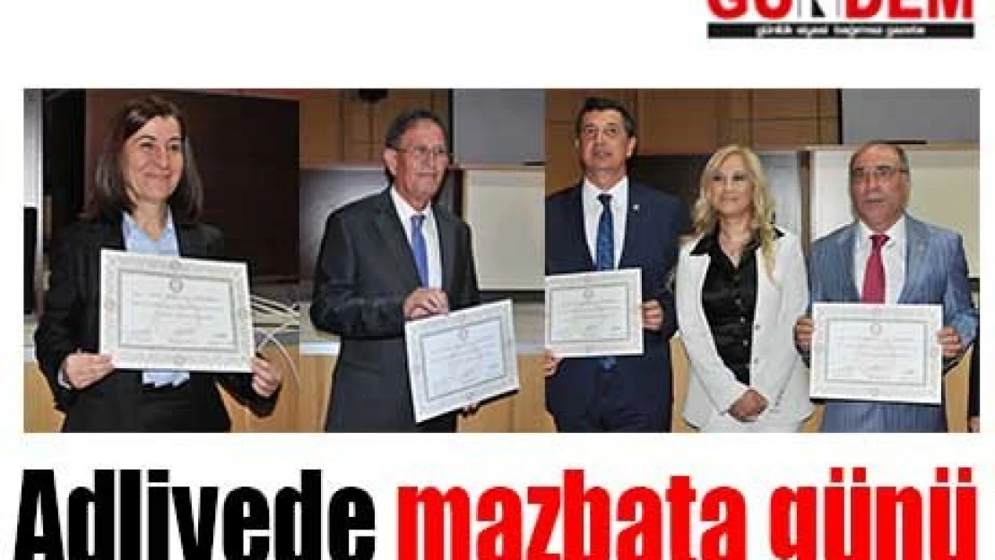 Adliyede mazbata günü