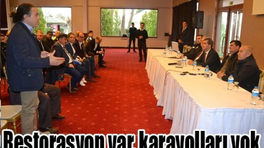 Restorasyon var, karayolları yok