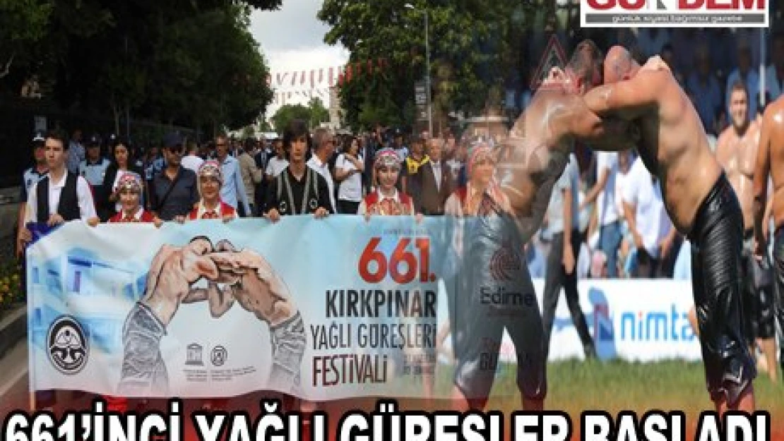 661'inci Yağlı Güreşler Başladı