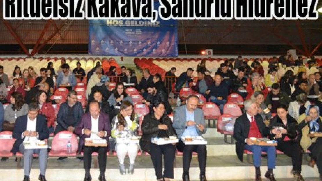 Ritüelsiz Kakava, Sahurlu Hıdrellez
