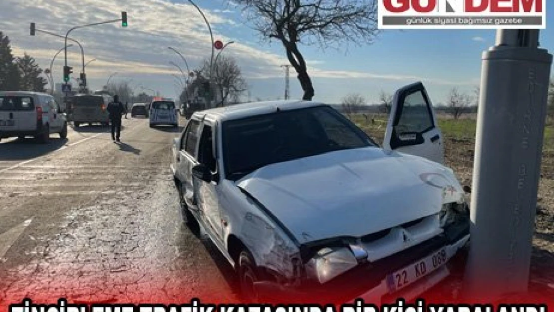 ZİNCİRLEME TRAFİK KAZASINDA BİR KİŞİ YARALANDI