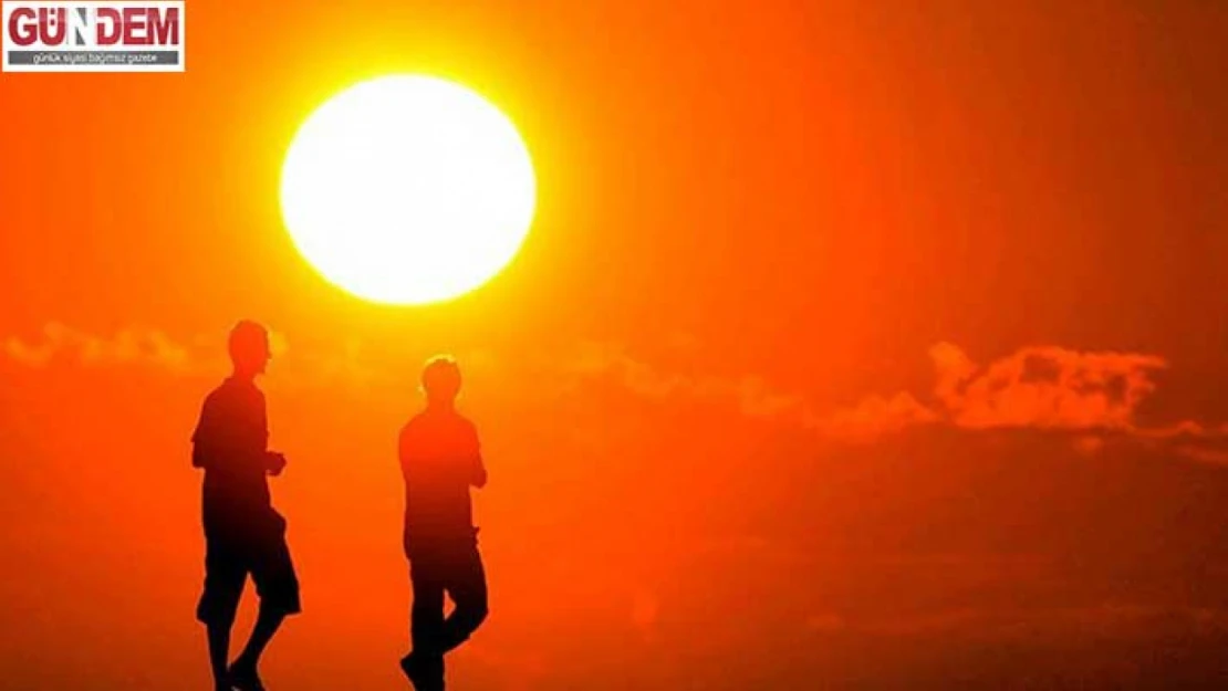 Hava sıcaklıkları 40 dereceyi aşacak