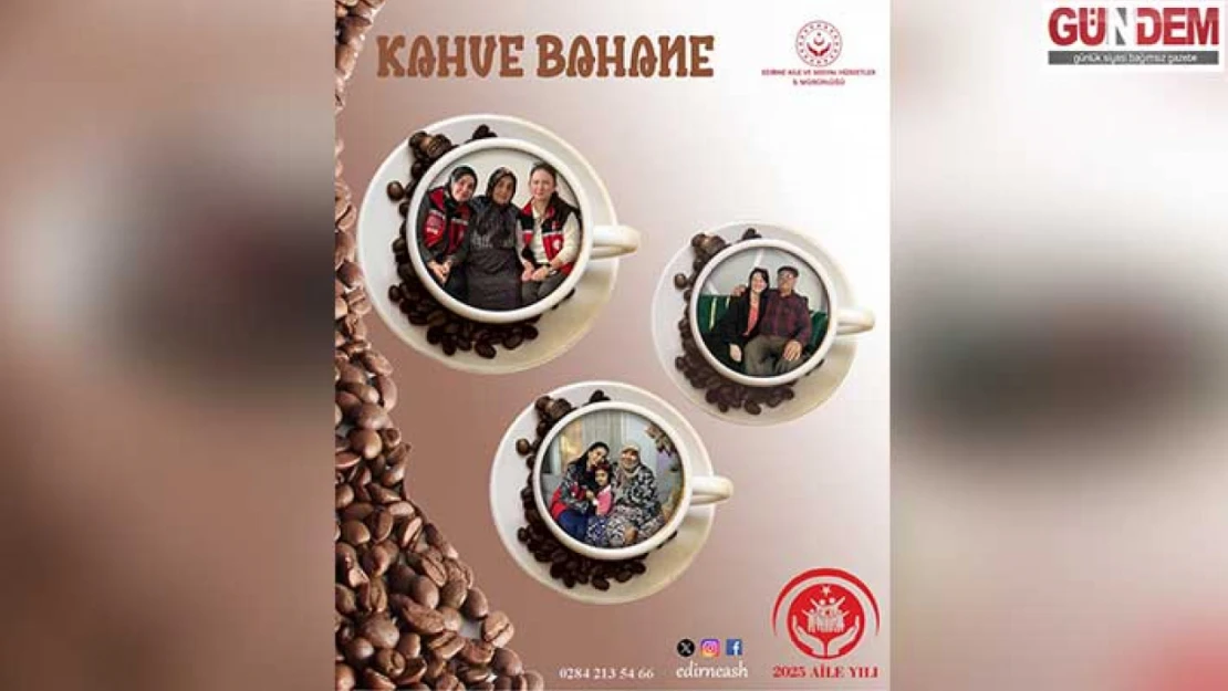 'Kahve Bahane' projesi devam ediyor