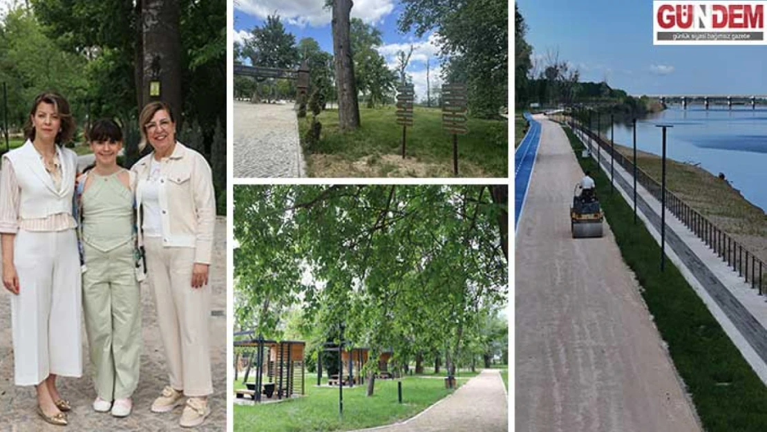Meriç Nehri ile bütünleşik Edirne Millet Bahçesi yarın açılıyor