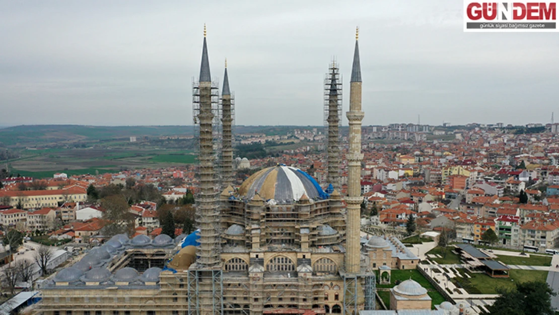 Restorasyonu devam eden Selimiye Camisi'ne bu yıl mahya asılmadı