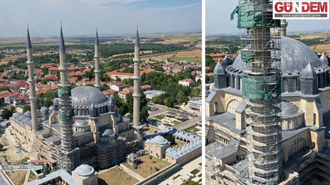 Selimiye Camisi'nin minarelerindeki restorasyon tamamlandı