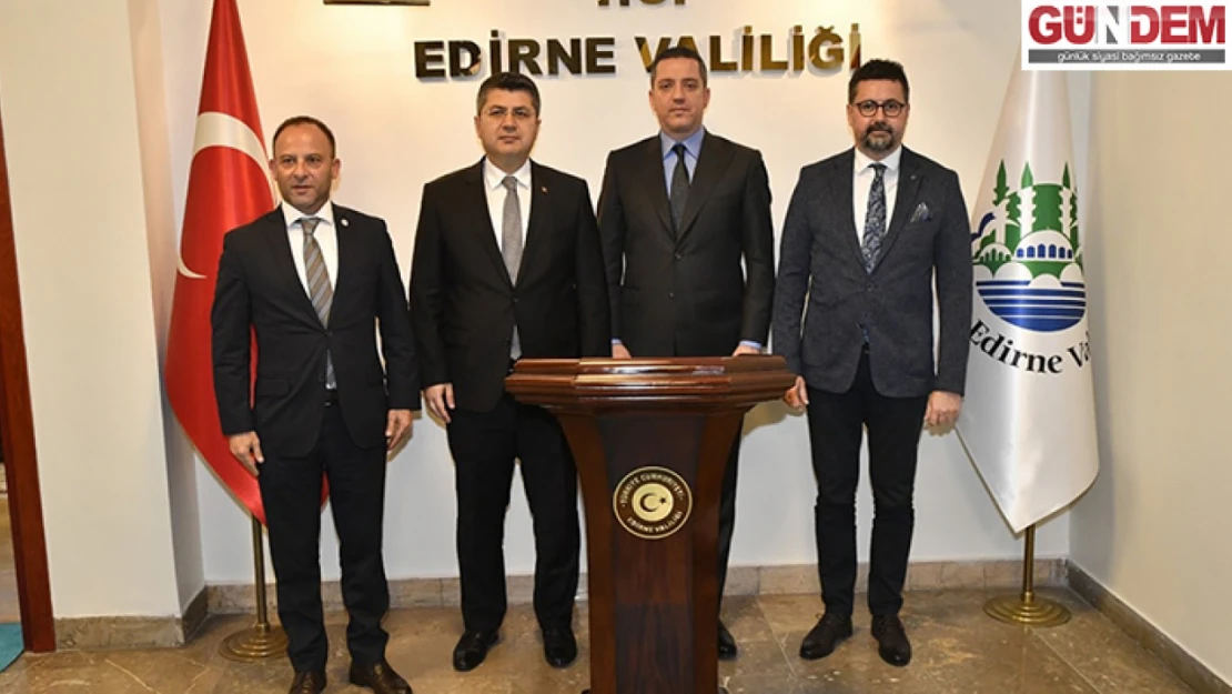 TBB Başkanı Sağkan, Edirne Valisi Kırbıyık'ı ziyaret etti