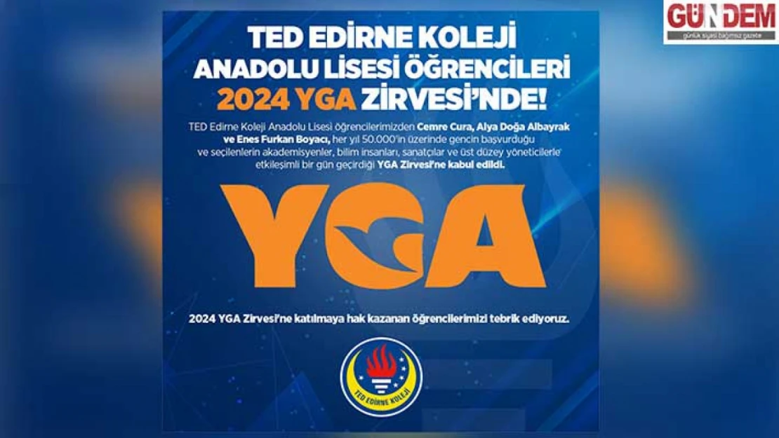 TED Edirne Koleji Öğrencileri 2024 YGA Zirvesi'nde!