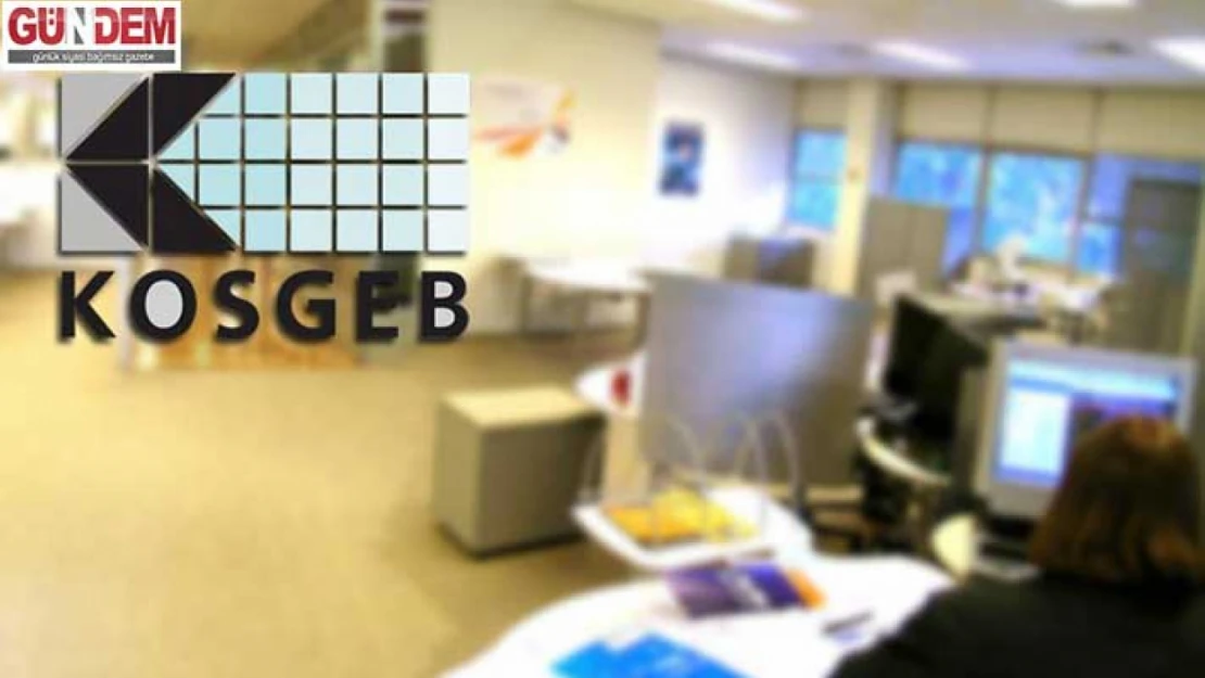 Yeni girişimciler için KOSGEB'ten yüksek tutarlı destek imkânı
