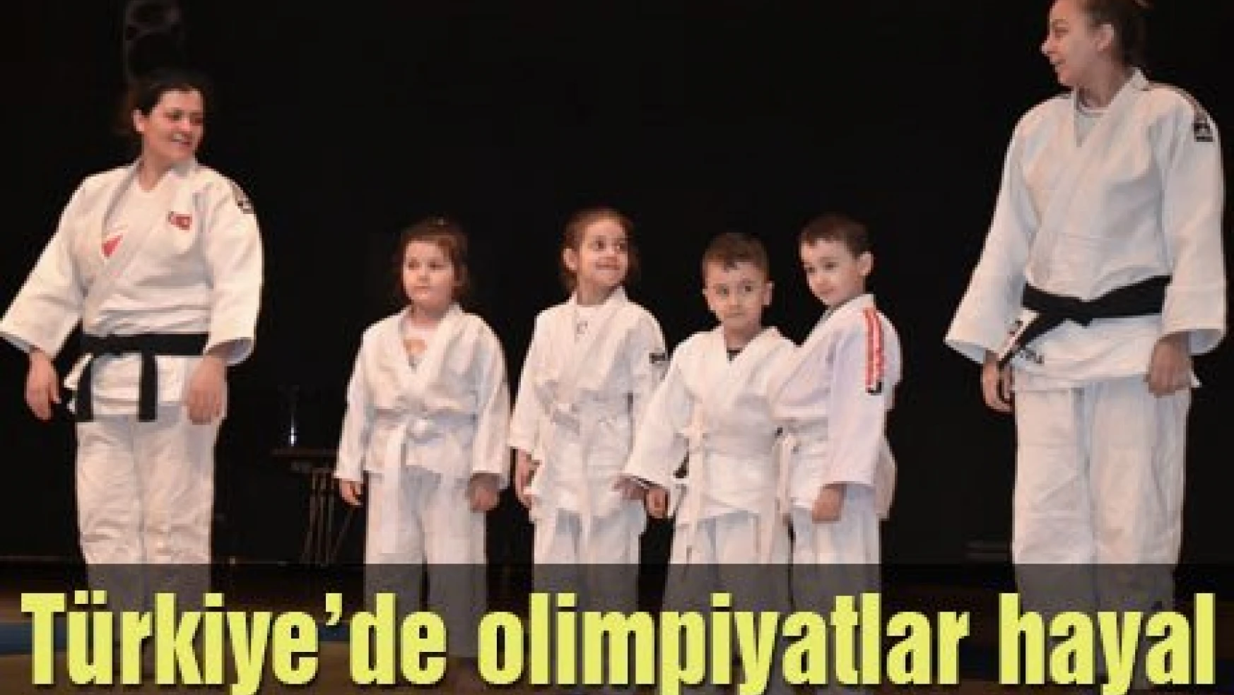 Türkiye'de olimpiyatlar hayal