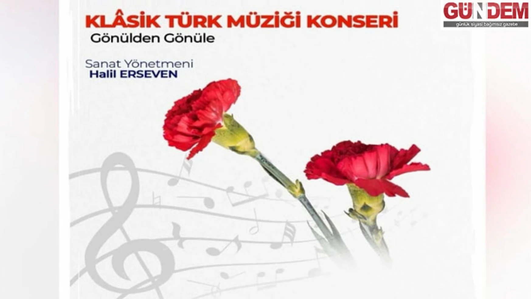 Klasik Türk Müziği konseri düzenlenecek