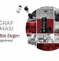 'Bir Işık, Bin Değer' Ulusal Fotoğraf Yarışması Başvuruları Başladı