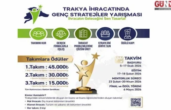 Trakya'da üniversitelilere ihracat stratejisi yarışması