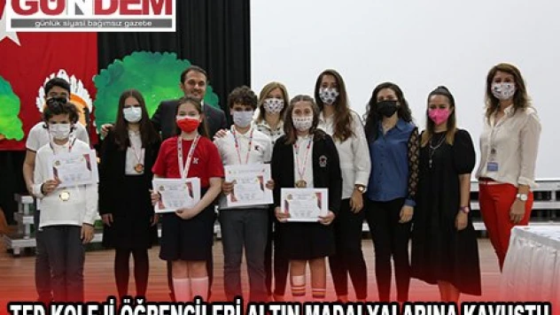 TED Koleji öğrencileri altın madalyalarına kavuştu