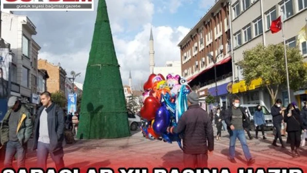 SARAÇLAR YILBAŞINA HAZIR