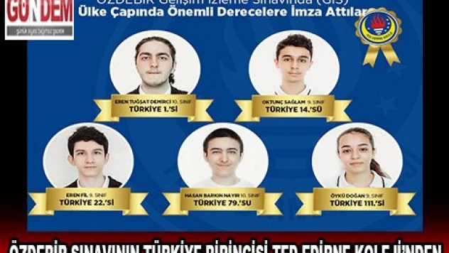 ÖZDEBİR sınavının Türkiye birincisi TED Edirne Koleji'nden