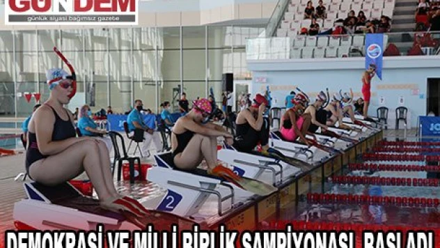 DEMOKRASİ VE MİLLİ BİRLİK ŞAMPİYONASI  BAŞLADI