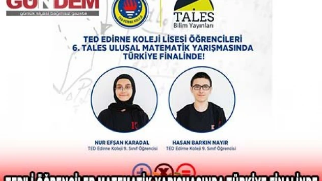 TED'Lİ ÖĞRENCİLER MATEMATİK YARIŞMASINDA TÜRKİYE FİNALİNDE
