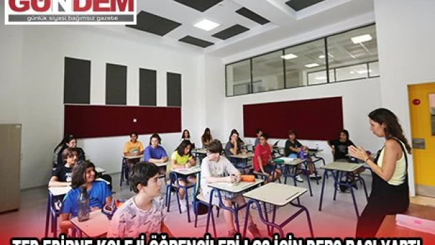 TED EDİRNE KOLEJİ ÖĞRENCİLERİ LGS İÇİN DERS BAŞI YAPTI