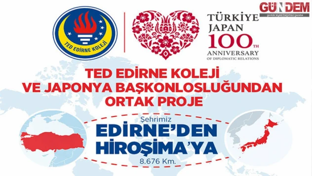 TED Edirne Koleji Japonya'lı misafirlere Edirne Kültürünü tanıtacak