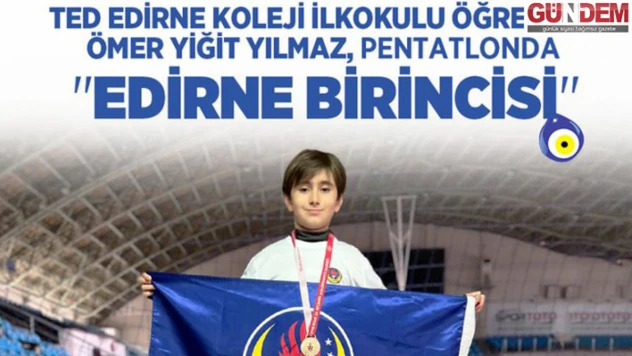 TED Edirne Koleji pentatlonda altın madalyanın sahibi