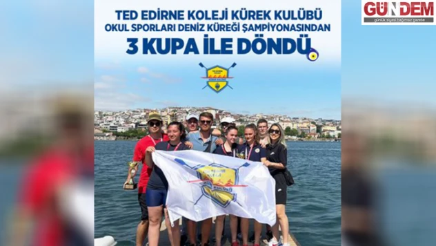 TED Edirne Koleji  sporcuları 3 kupa ile döndü