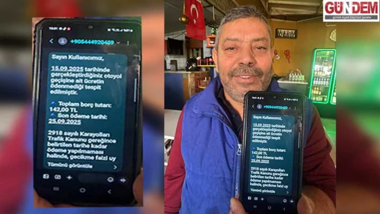 Aracı Olmayan Kazım Kabaca'ya Otoyol Cezası Mesajı Şoku