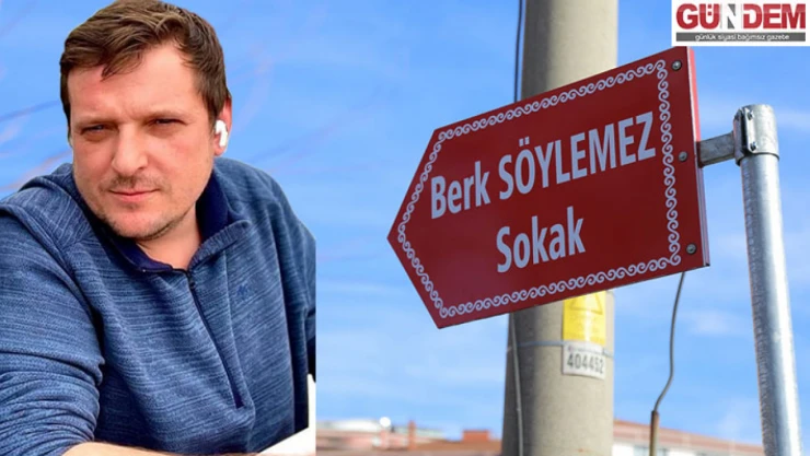 Berk Söylemez'in adı sokakta yaşatılacak